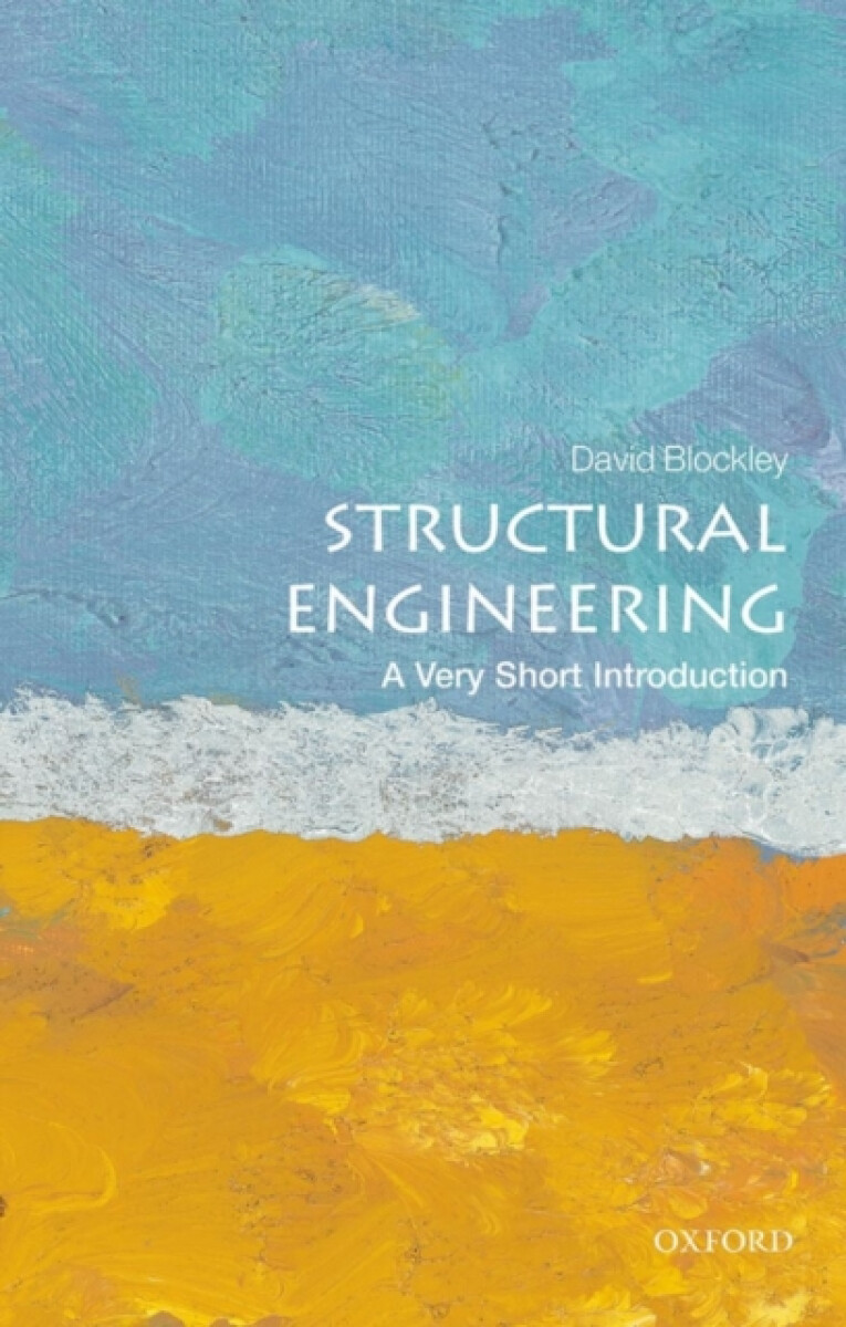 Kniha Structural Engineering: A Very Short Introduction
