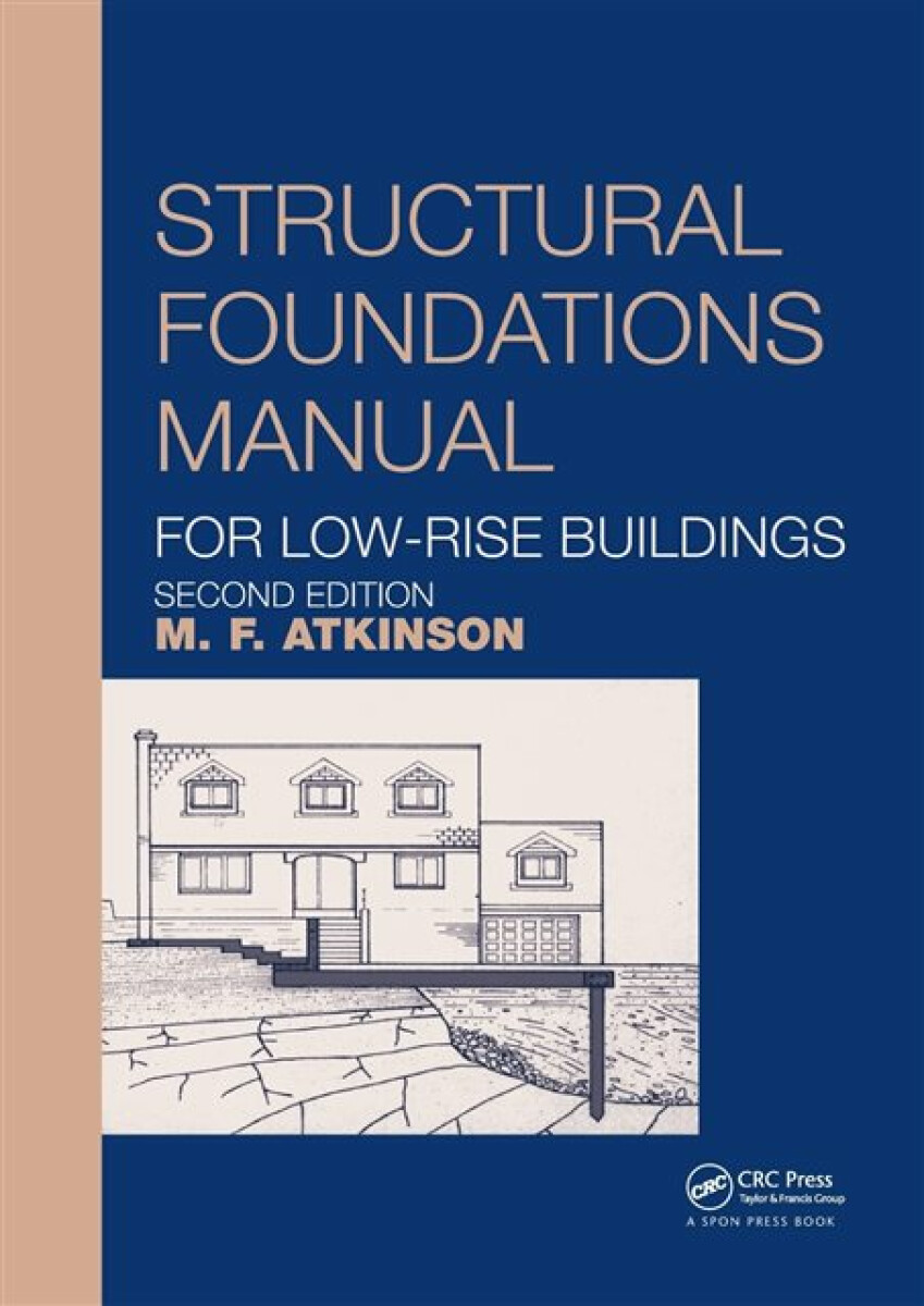 Kniha Structural Foundations Manual for Low-Rise Buildings