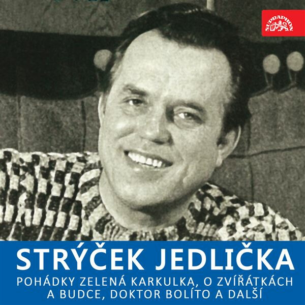 Levně Strýček Jedlička - Pohádky Zelená Karkulka, O zvířátkách a budce, Doktor Bolíto a další - Ondřej Sekora - audiokniha