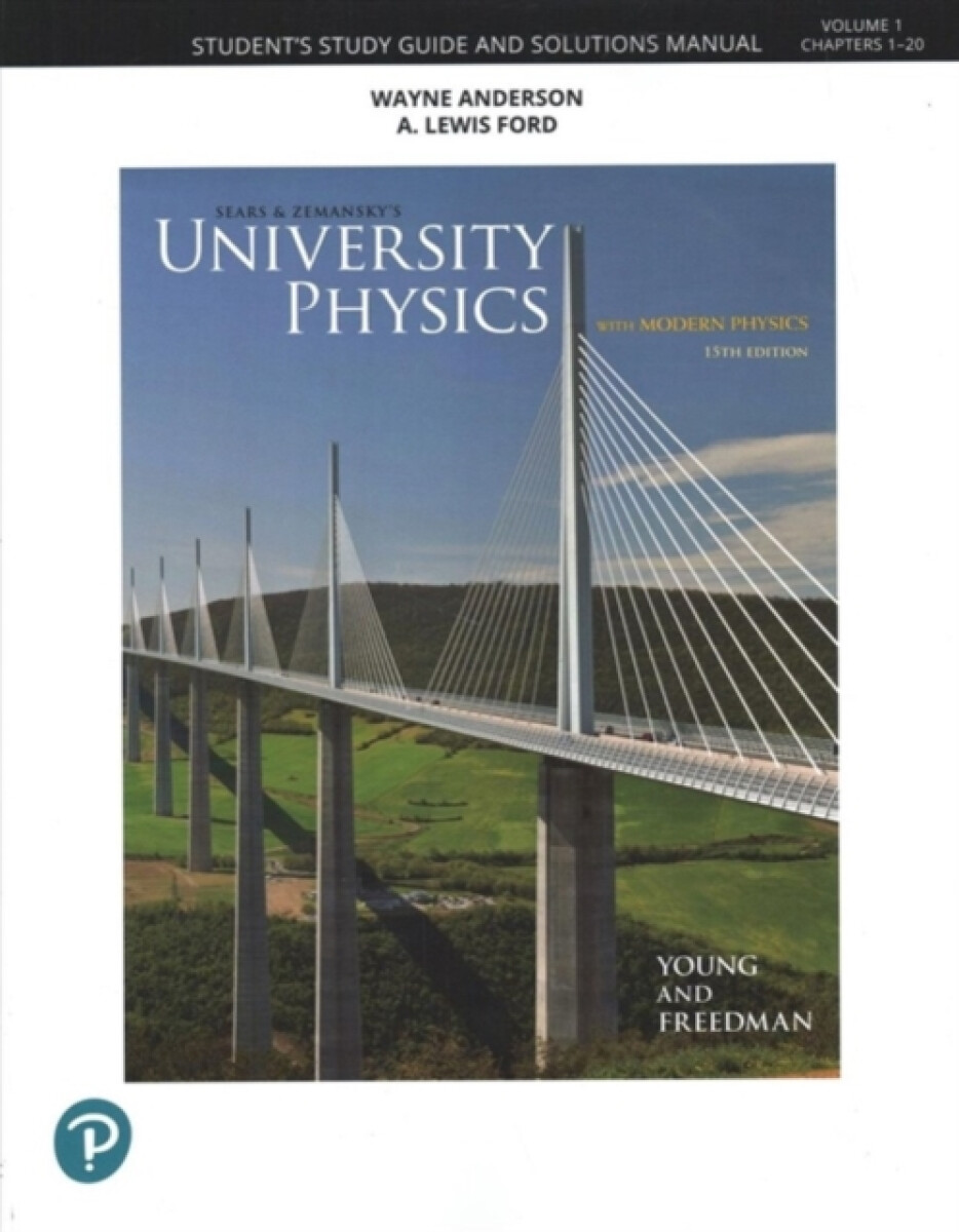 Kniha Student Study Guide and Solutions Manual for University Physics, Volume 1 (Chapters 1-20)