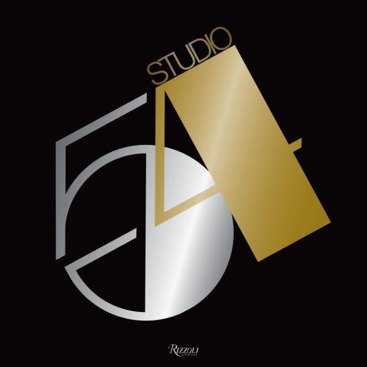 Studio 54 - Ian Schrager, Bob Colacello