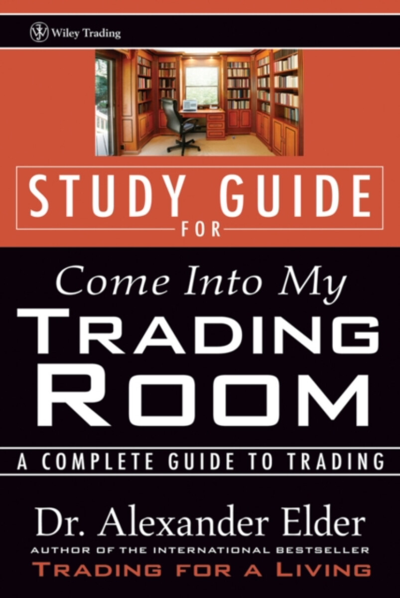 Kniha Study Guide for Come Into My Trading Room