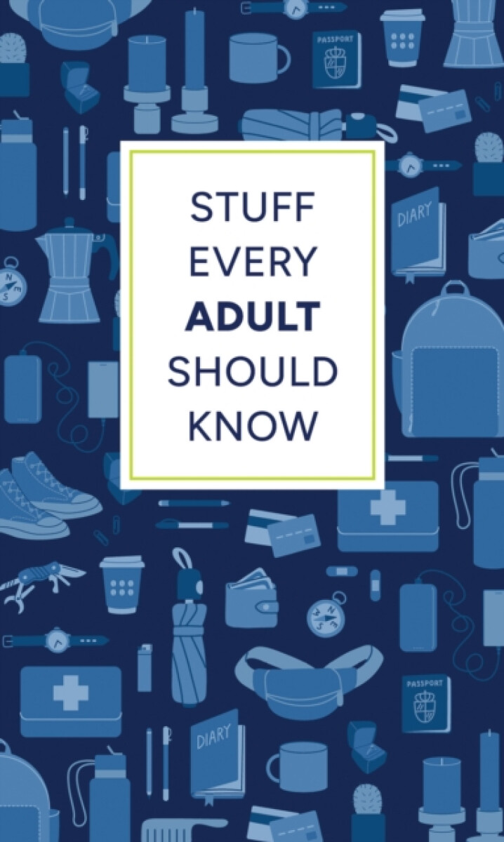 Kniha Stuff Every Adult Should Know