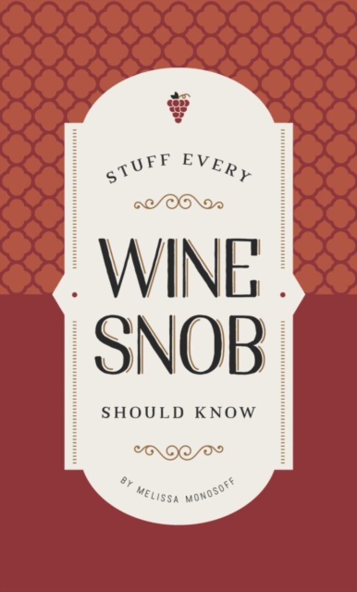 Kniha Stuff Every Wine Snob Should Know