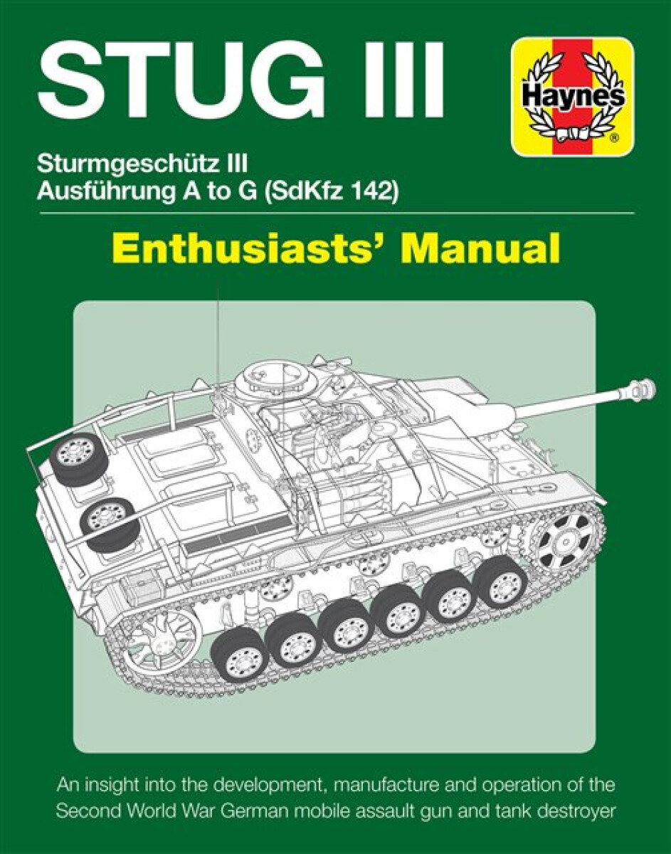Kniha Stug IIl Enthusiasts' Manual