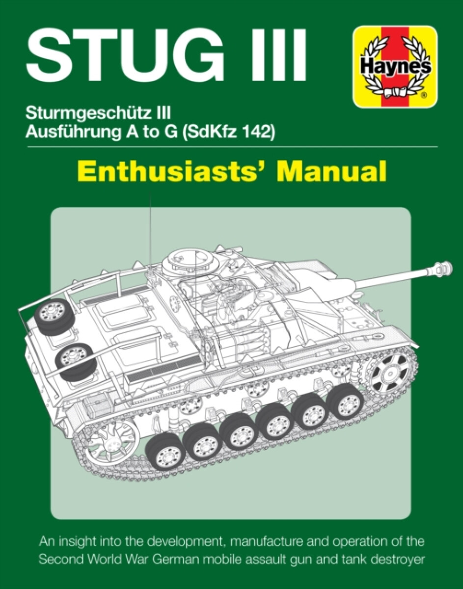 Kniha Stug IIl Enthusiasts' Manual