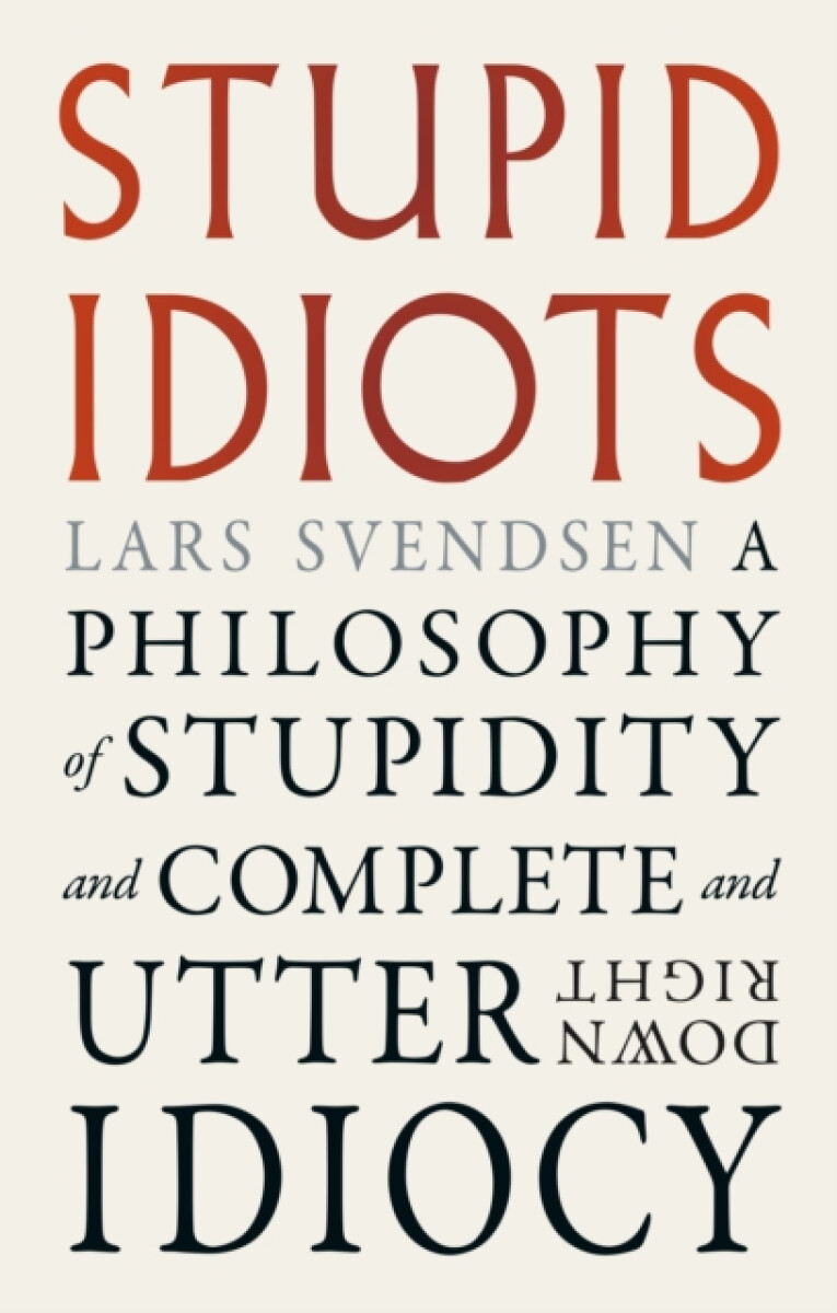 Kniha Stupid Idiots