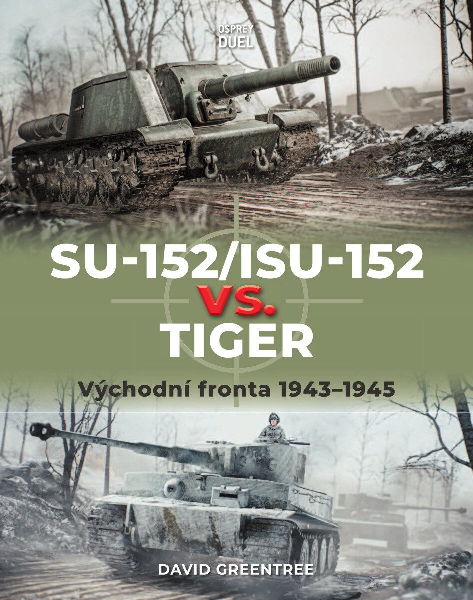 Kniha SU-152/ISU-152 vs. Tiger