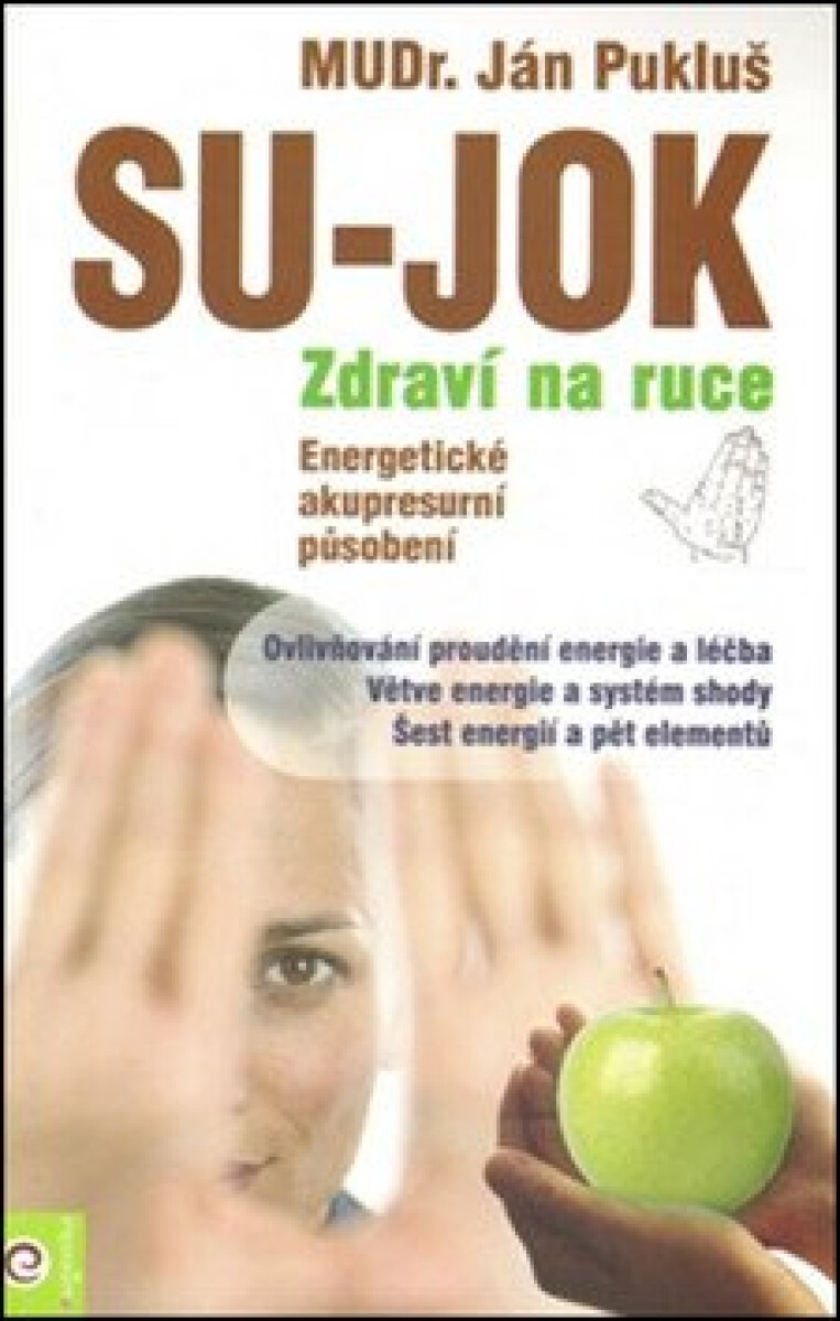 Kniha Su-Jok - Zdraví na ruce