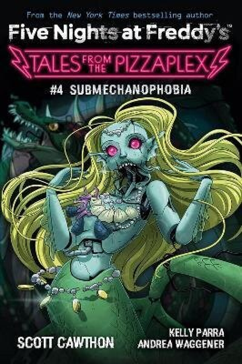 Kniha Submechanophobia (Tales From the Pizzaplex 4)