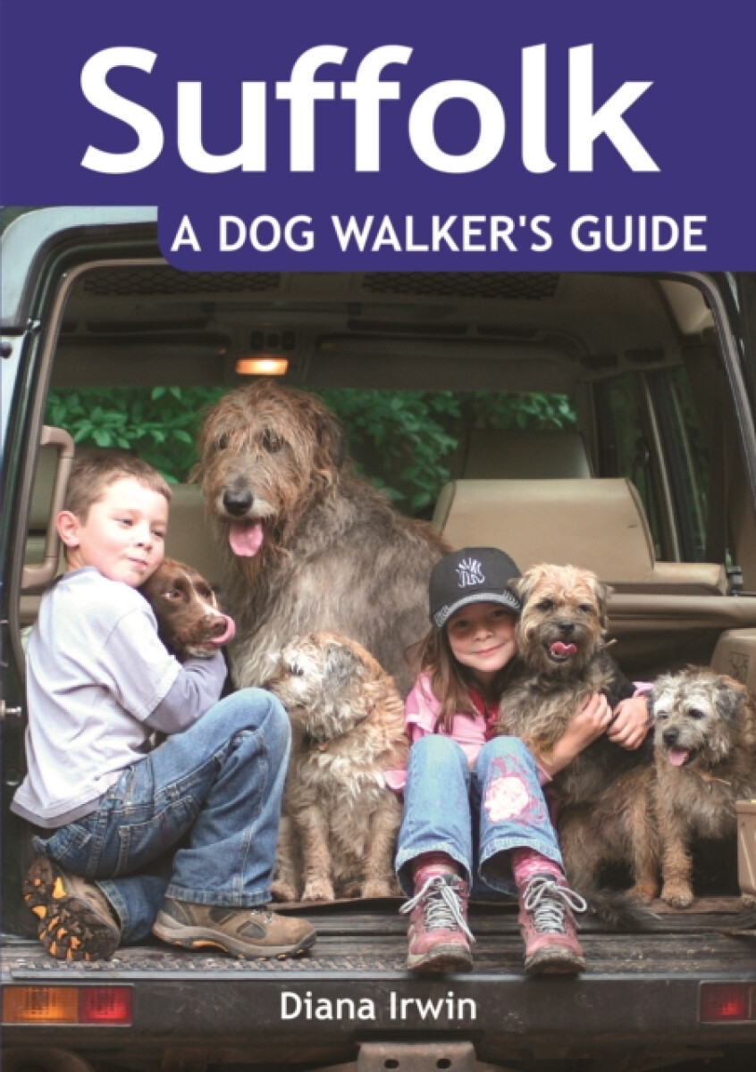 Levně Suffolk a Dog Walker's Guide - Diana Irwin