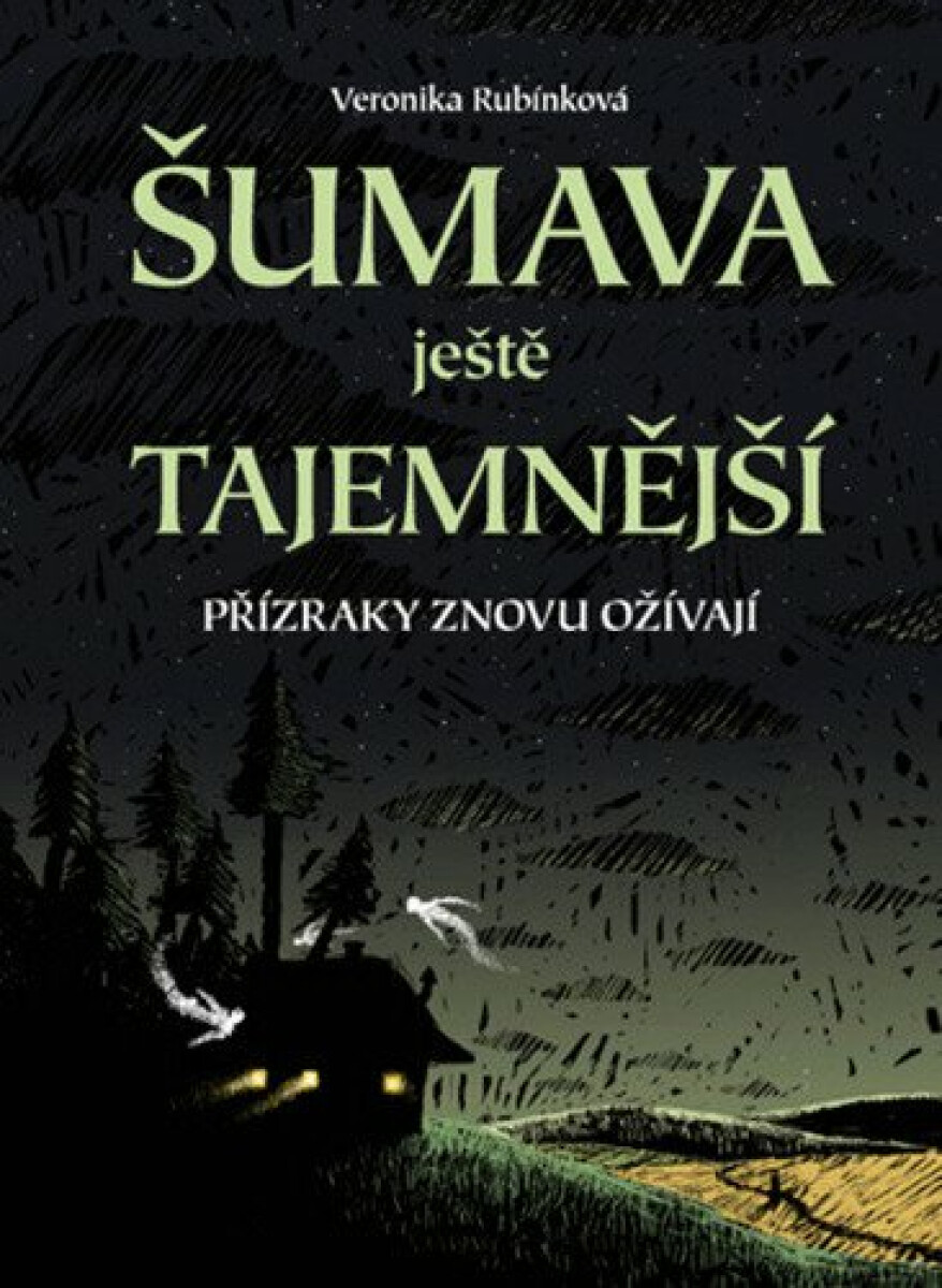 Kniha Šumava ještě tajemnější