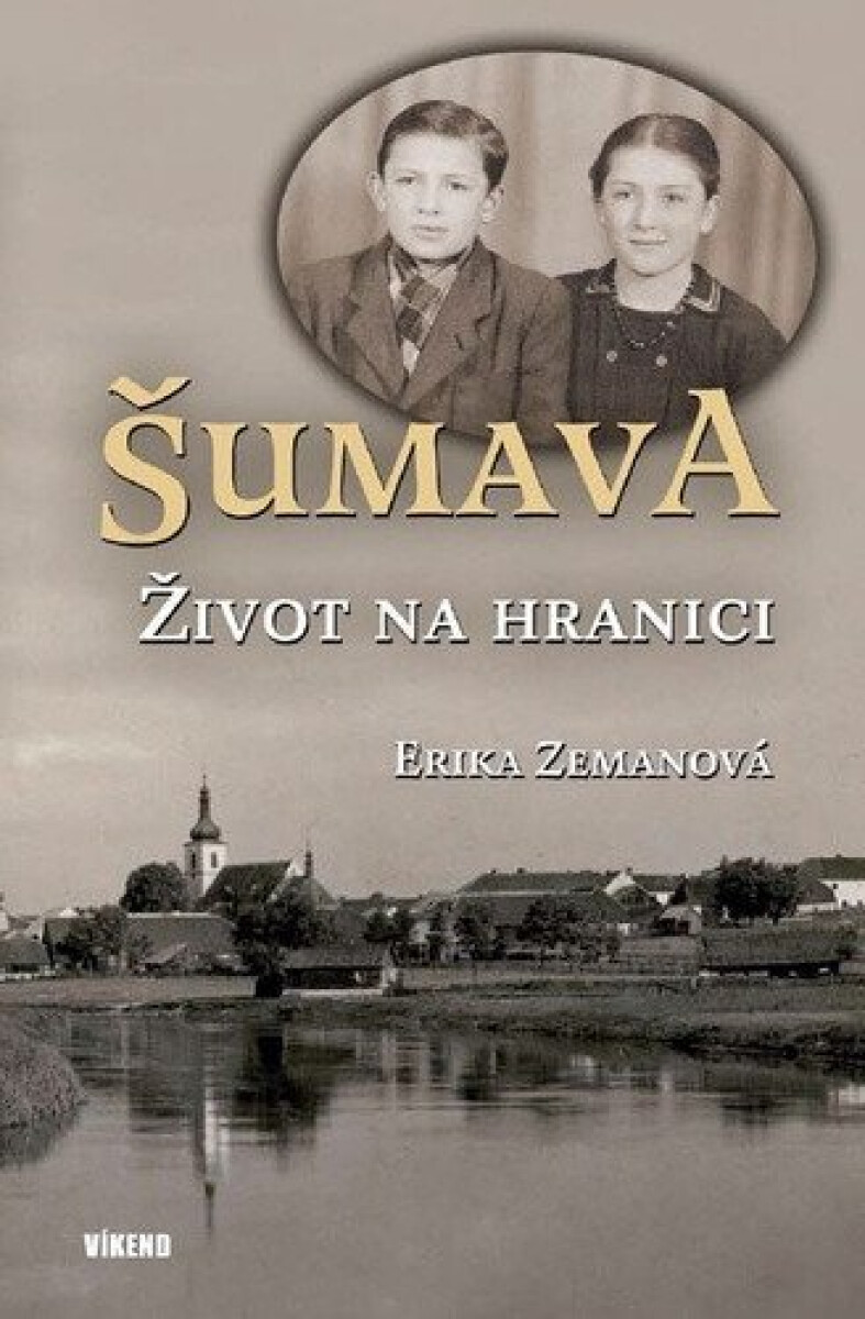 Kniha Šumava - Život na hranici