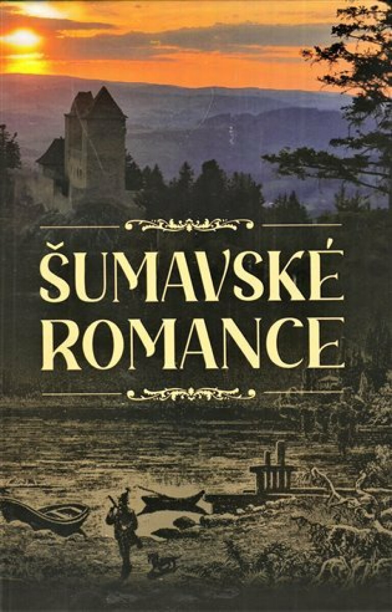 Kniha Šumavské romance