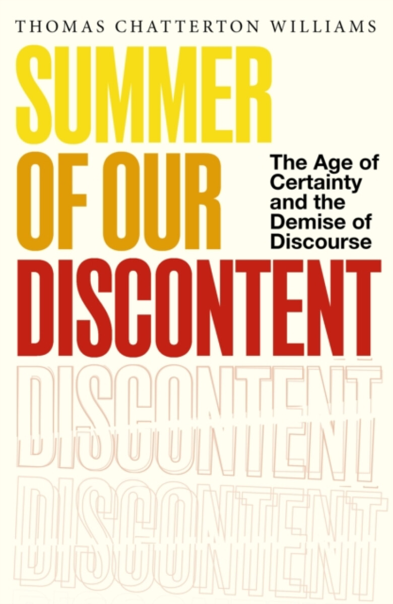 Summer of Our Discontent - Thomas Chatterton Williams