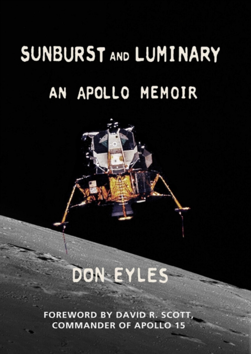 Sunburst and Luminary - Don Eyles