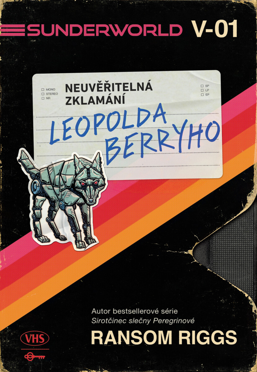 Sunderworld: Neuvěřitelná zklamání Leopolda Berryho - Ransom Riggs