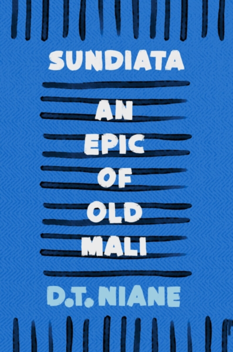 Kniha Sundiata: An Epic of Old Mali