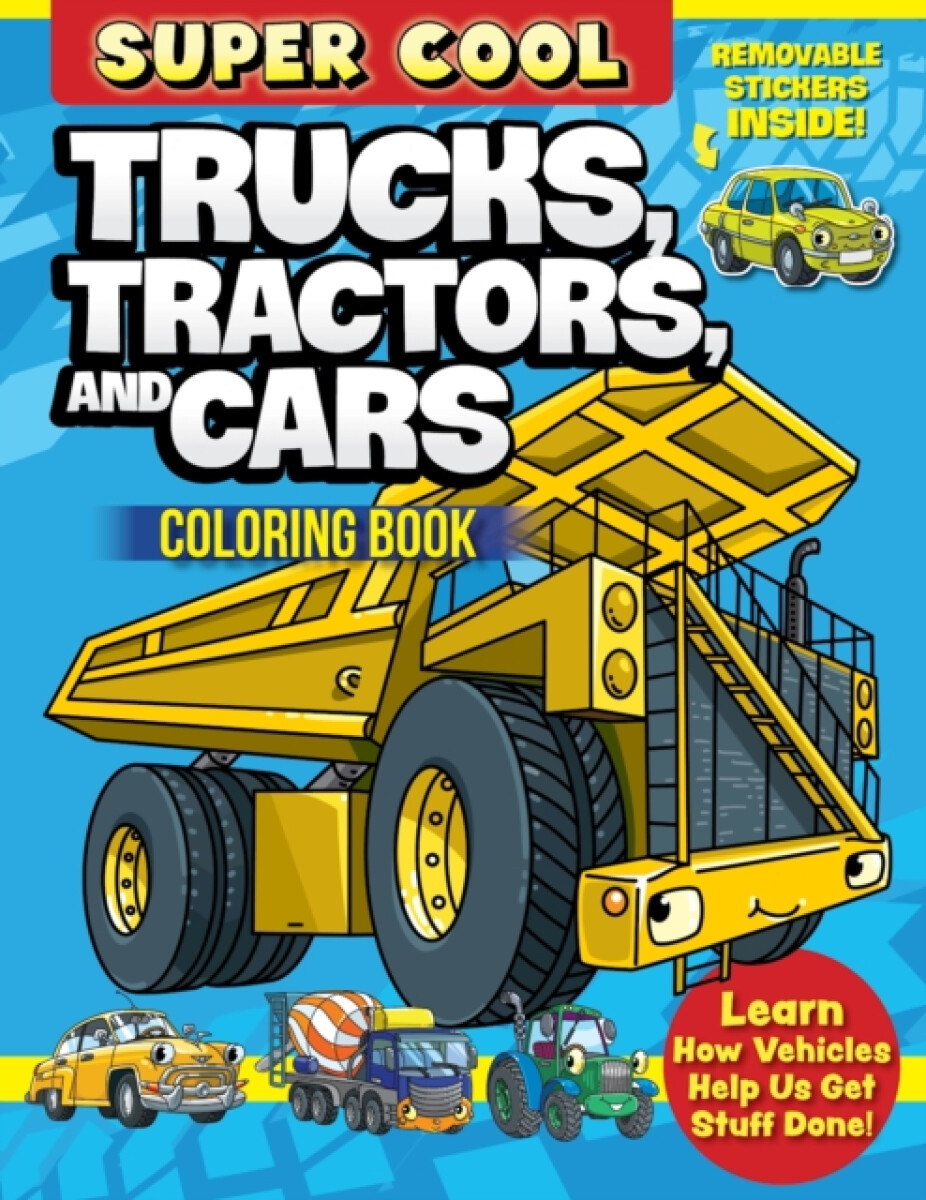 Kniha Super Cool Trucks, Tractors, and Cars Coloring Book