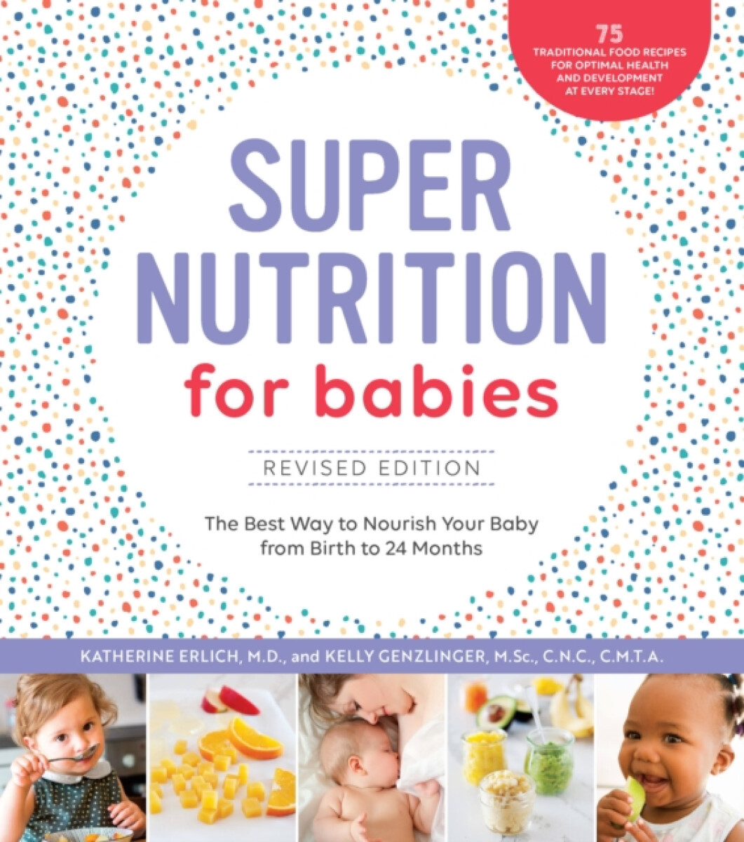 Kniha Super Nutrition for Babies, Revised Edition