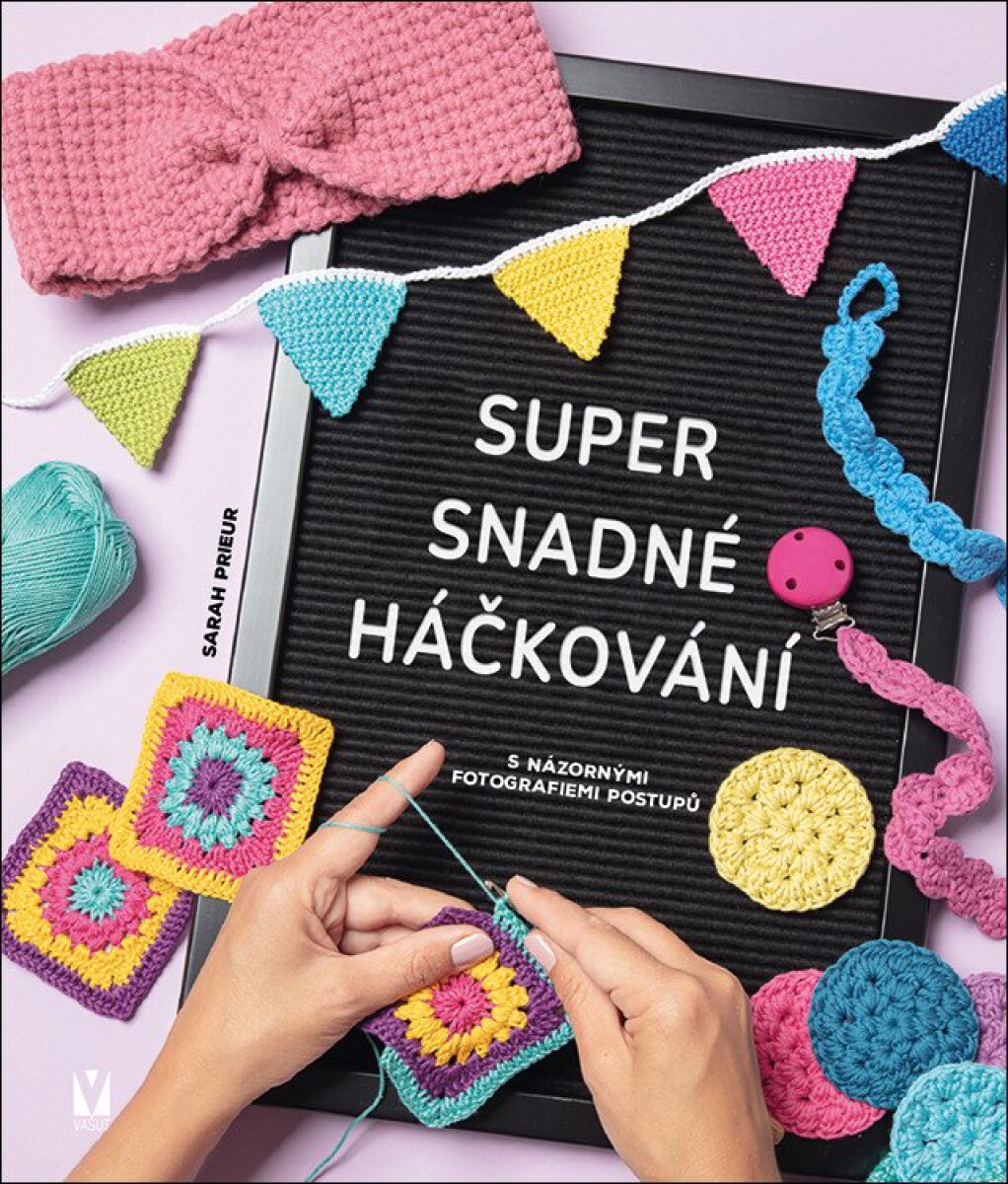 Kniha Super snadné háčkování