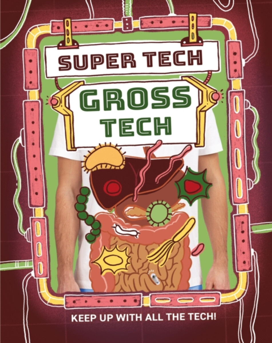 Kniha Super Tech: Gross Tech
