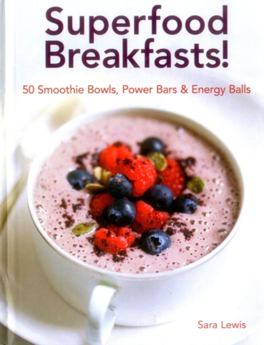 Kniha Superfood Breakfasts!