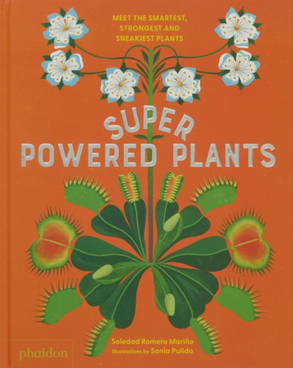 Superpowered Plants - Soledad Romero Marino - Obrázek 2