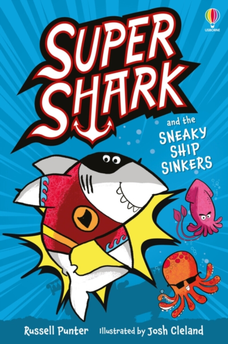 Kniha Supershark and the Sneaky Ship Sinkers