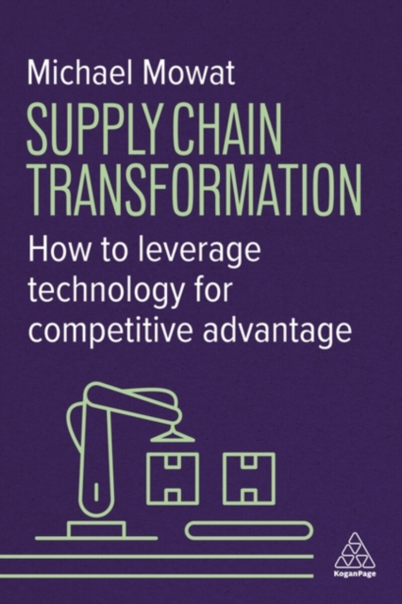 Supply Chain Transformation - Michael Mowat