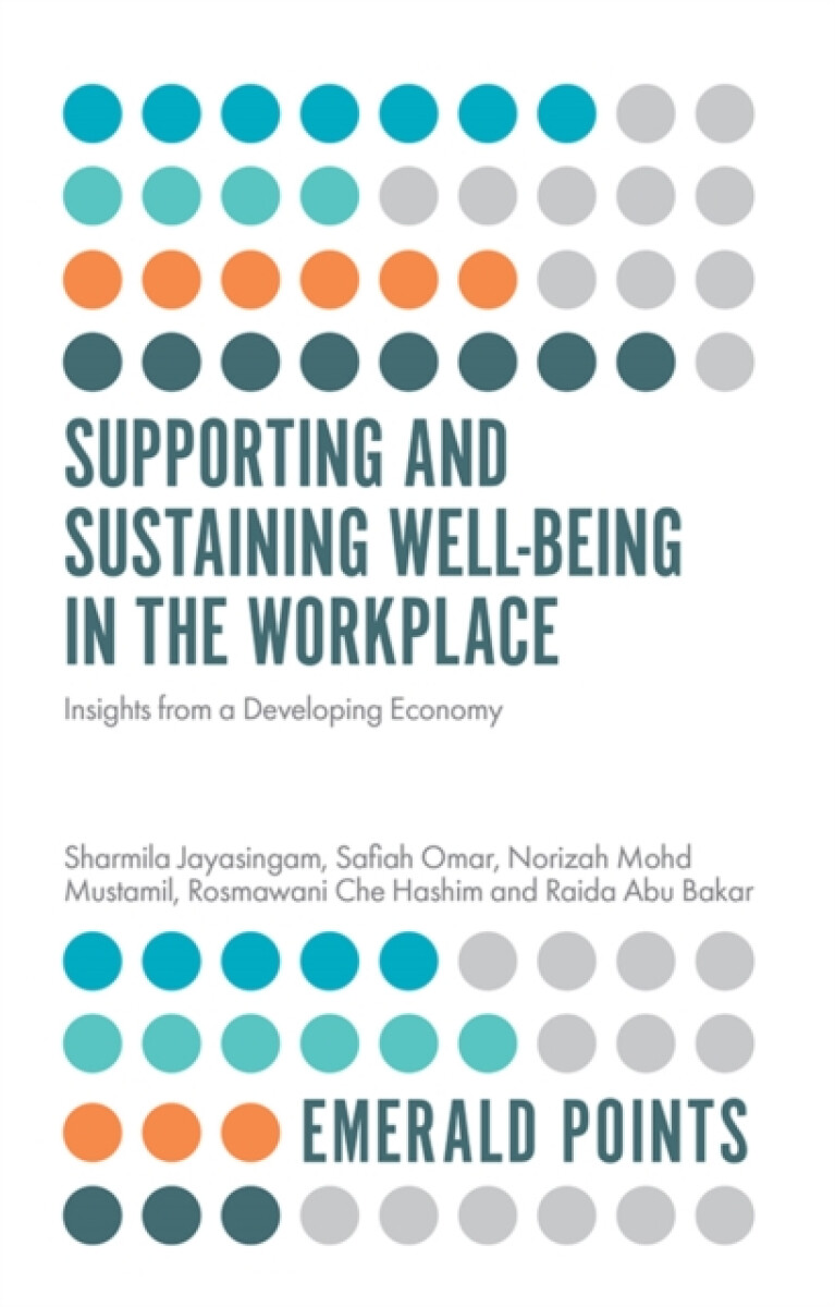 Kniha Supporting and Sustaining Well-Being in the Workplace