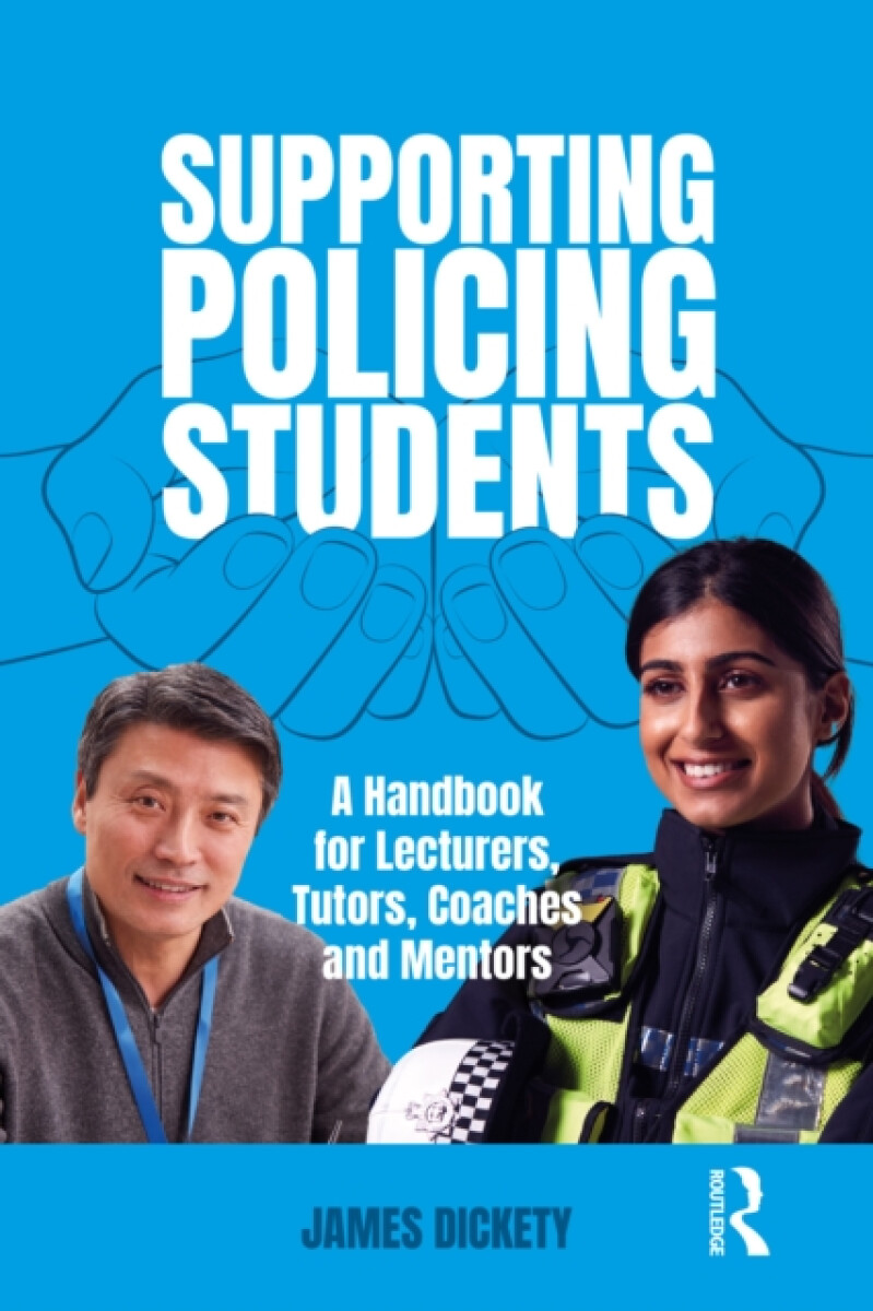 Supporting Policing Students - James Dickety
