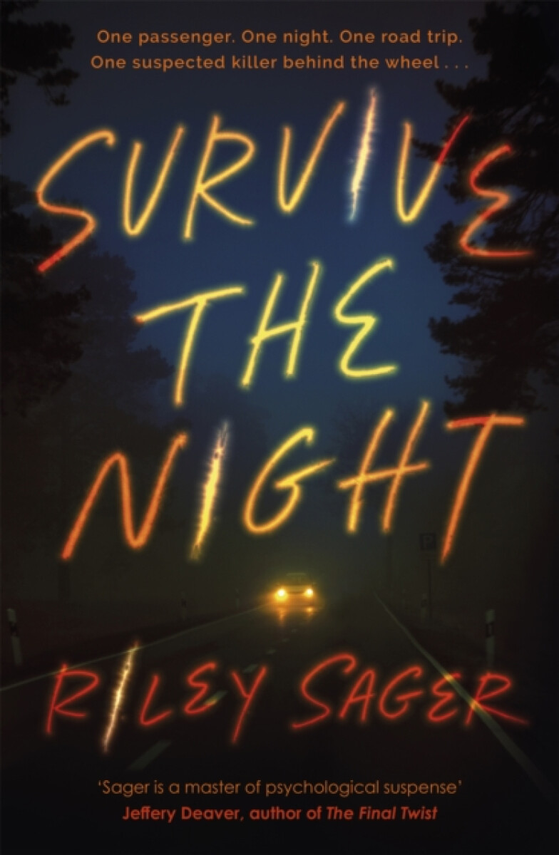 Survive the Night - Riley Sager - Obrázek 2