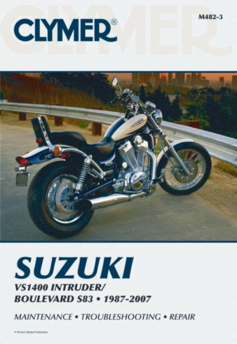 Kniha Suzuki VS1400 Intruder / Boulevard S83 Motorcycle (1987-2007) Service Repair Manual