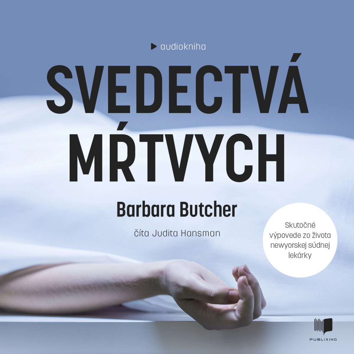 Levně Svedectvá mŕtvych - Barbara Butcher - audiokniha