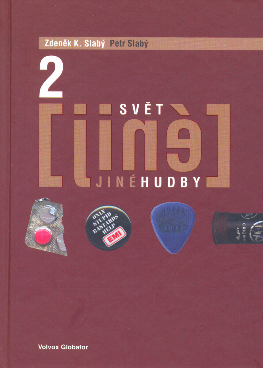 Svět jiné hudby II. - Zdeněk K. Slabý, Petr Slabý