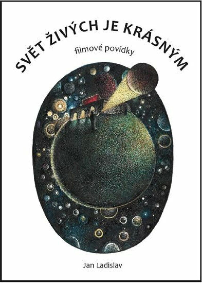 Kniha Svět živých je krásným - Filmové povídky