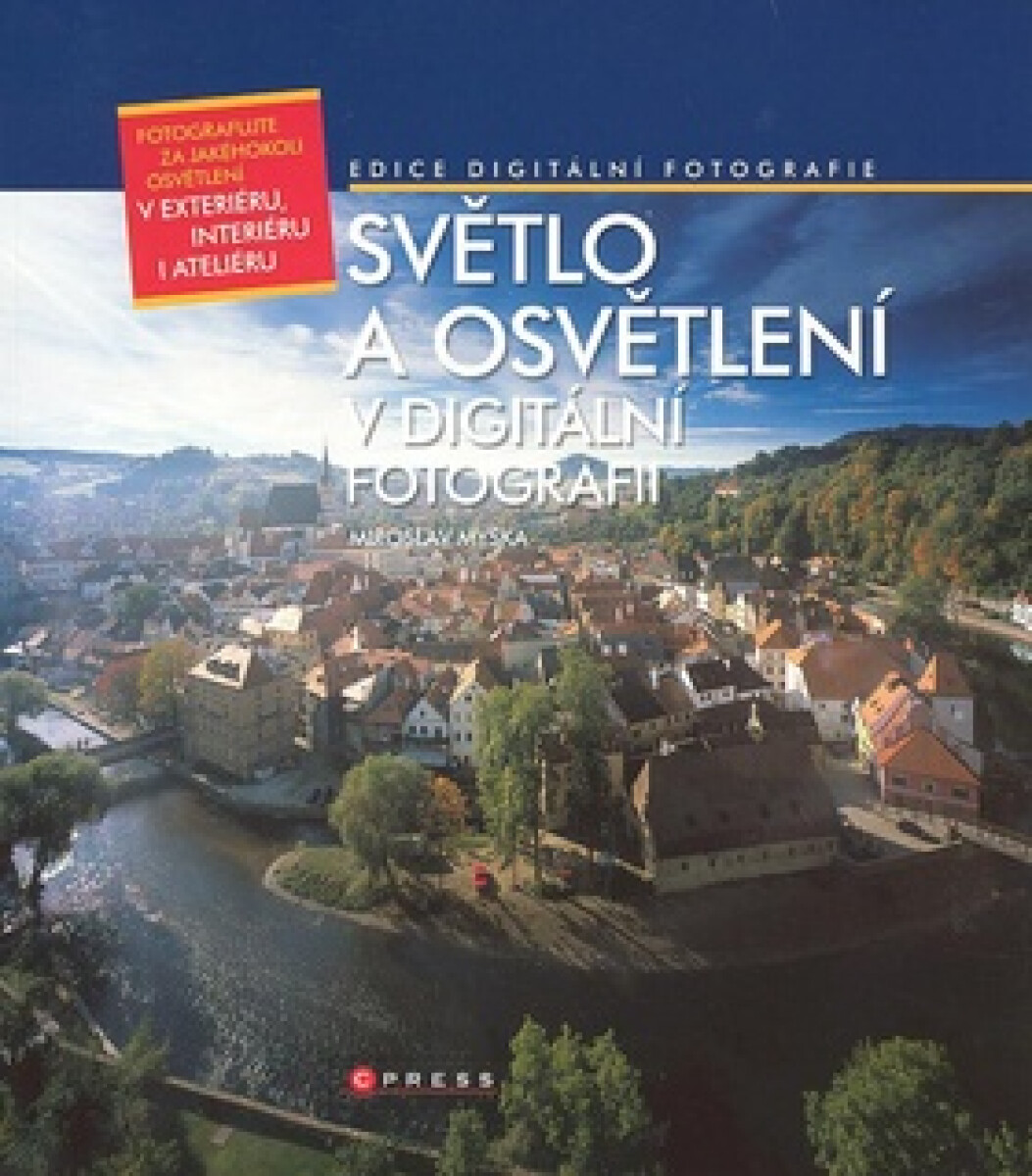 Kniha Světlo a osvětlení v digitální fotografii