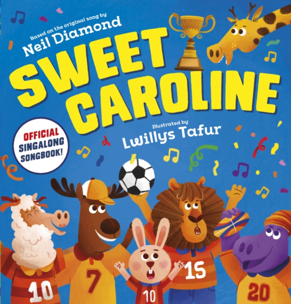 Kniha Sweet Caroline - the OFFICIAL singalong songbook