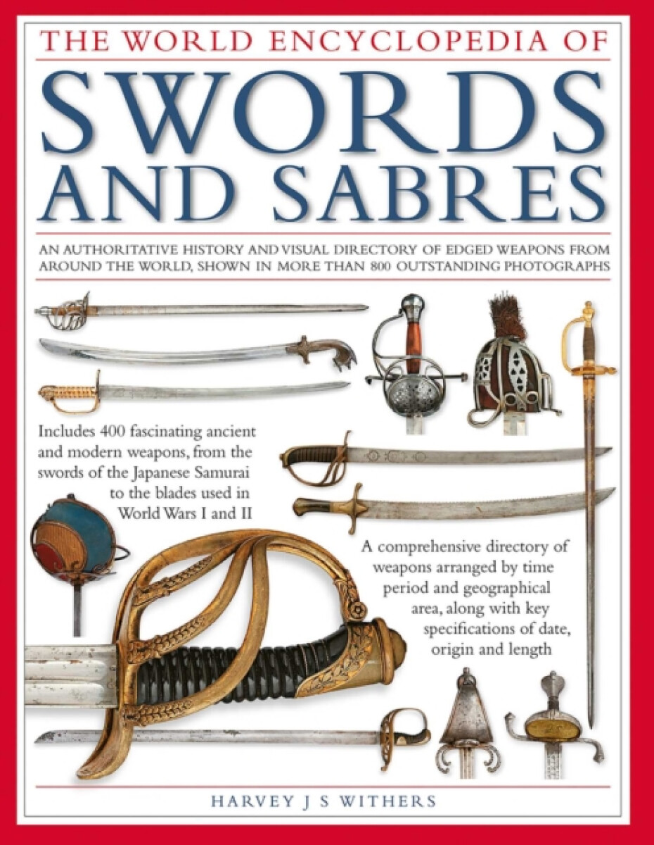 Kniha Swords and Sabres, The World Encyclopedia of