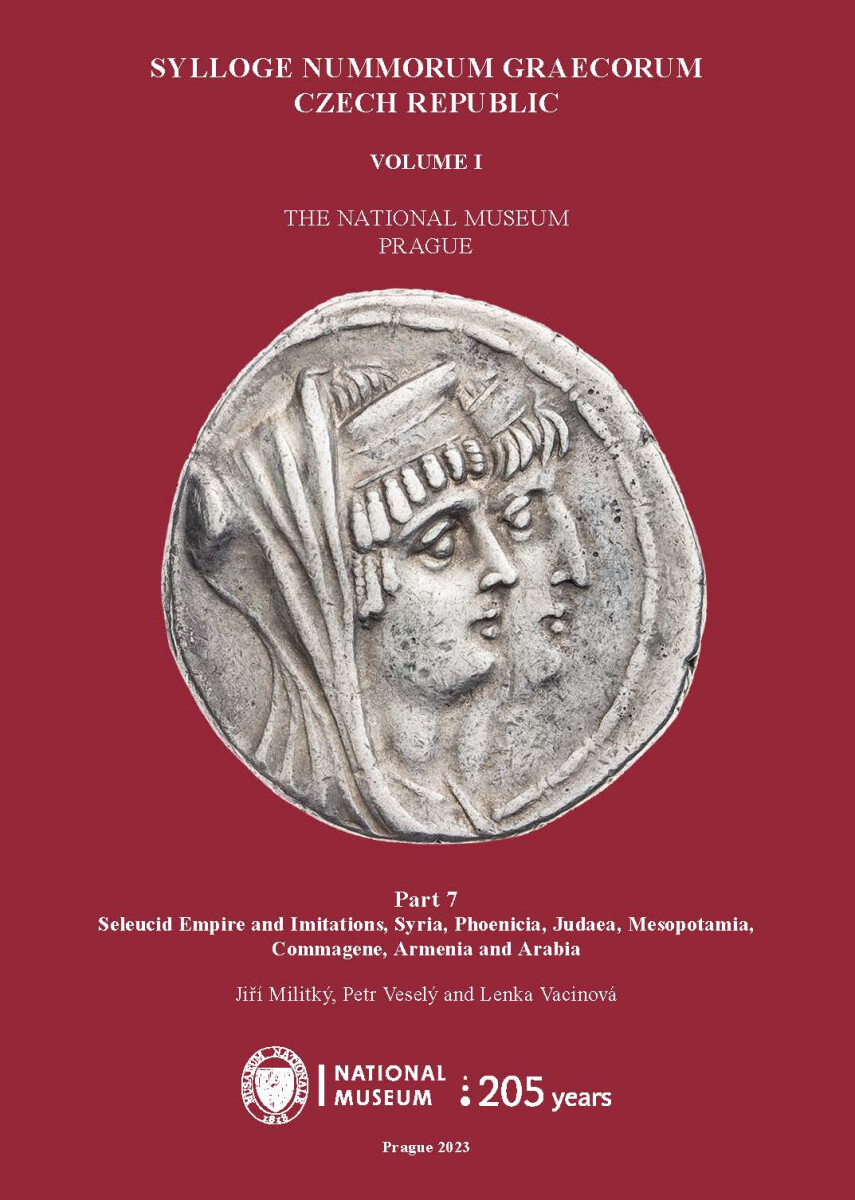 Levně Sylloge Nummorum Graecorum. Czech Republic. Volume I. The National Museum. Prague. Part 7. Seleucid Empire and Imitations, Syria, Phoenicia, Judaea -