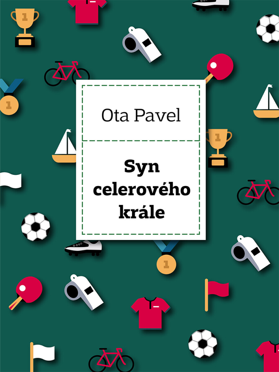 Syn celerového krále - Ota Pavel