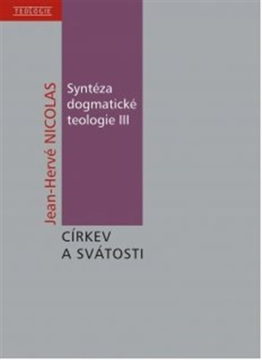 Kniha Syntéza dogmatické teologie III