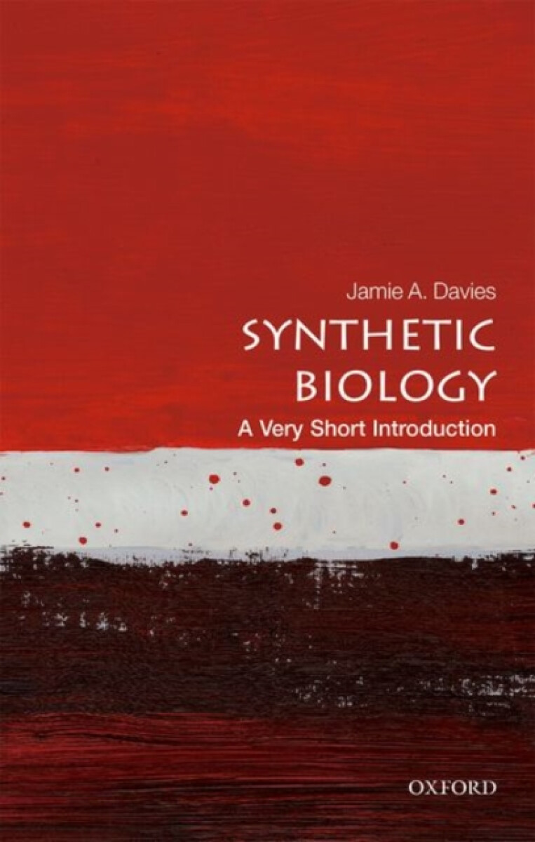 Kniha Synthetic Biology: A Very Short Introduction