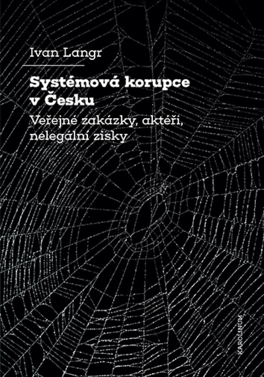 Systémová korupce v Česku - Ivan Langr
