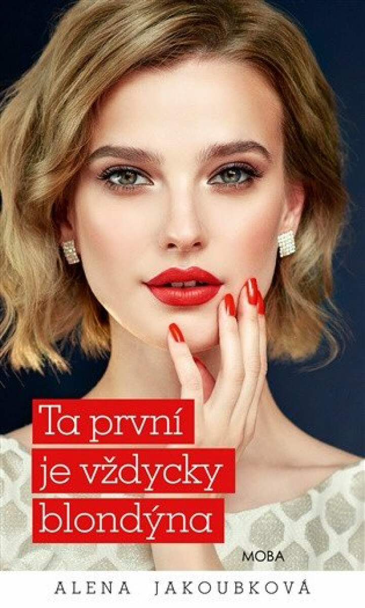 Ta první je vždycky blondýna koupíte na Knihydobrovsky.cz