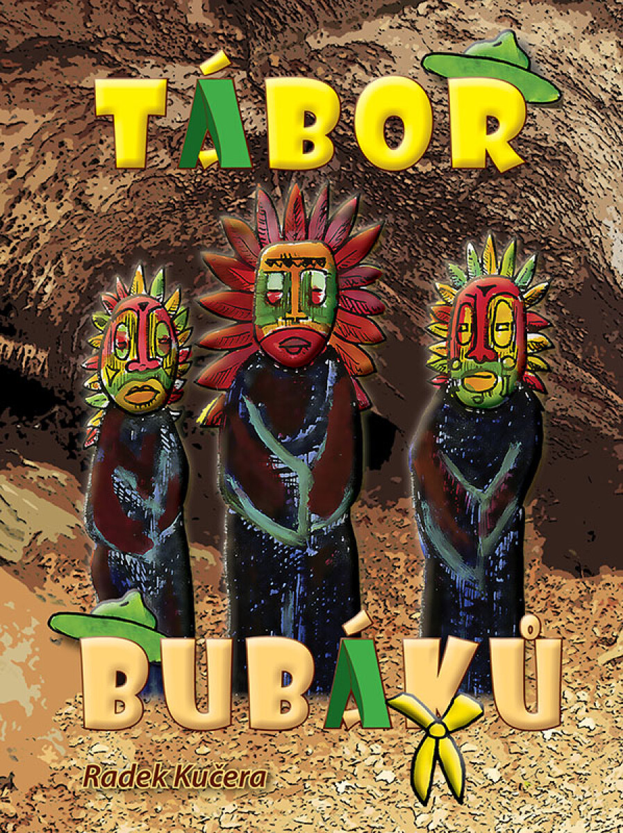 Tábor bubáků - Radek Kučera