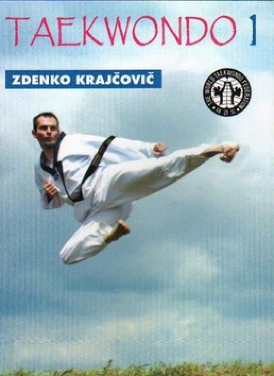 Kniha Taekwondo - Praktická příručka I.