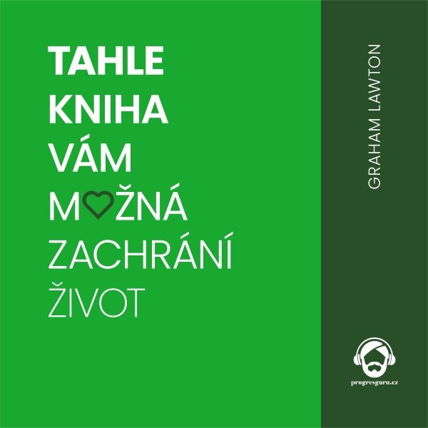 Levně Tahle kniha vám možná zachrání život - Graham Lawton - audiokniha