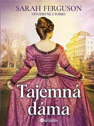 Tajemná dáma - Sarah Ferguson, vévodkyně z Yorku